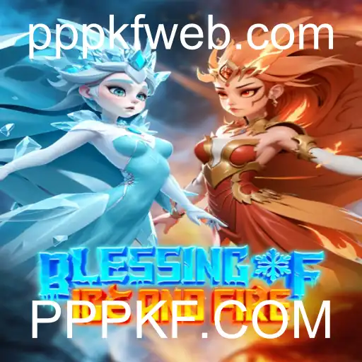 Descubra BlessingofIceandFire: Uma Jornada Épica no Universo PPPKF.COM