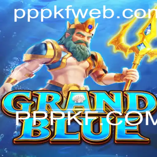 Descubra o Fascinante Mundo de GRANDBLUE